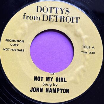 Johnny Hampton-Not my girl-Dotty's R E+