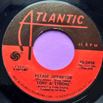 Tony & Tyrone-Please operator-Atlantic R E+