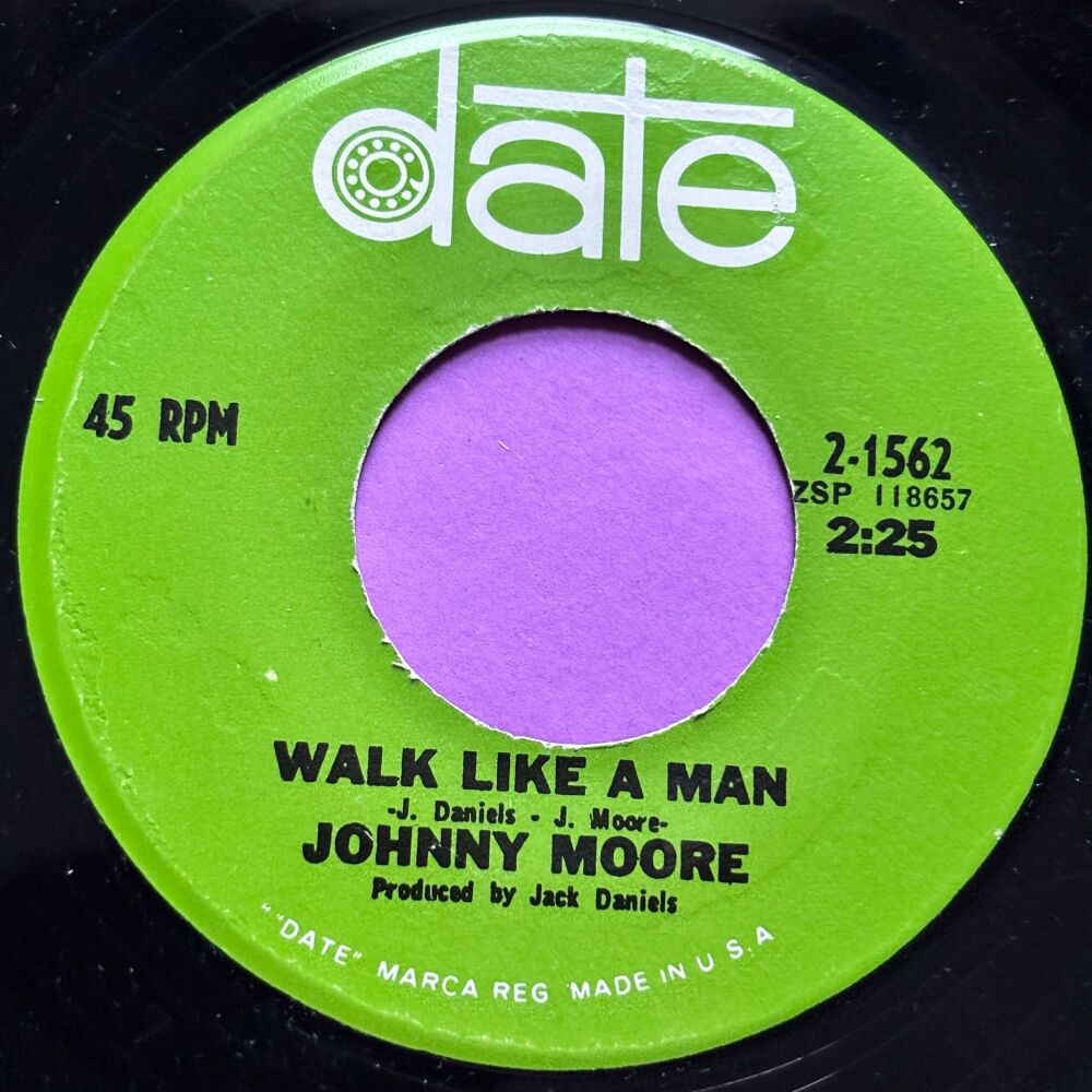 Johnny Moore-Walk like a man-Date R E+