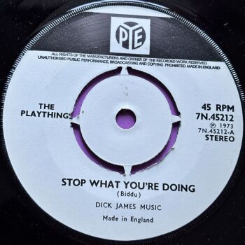 Playthings-Stop what you're doing-Pye E+