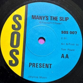 Present-Many's the slip-SOS R E+