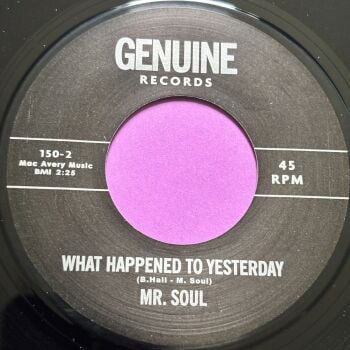 Mr. Soul-What happened to yesterday-Genuine R M-