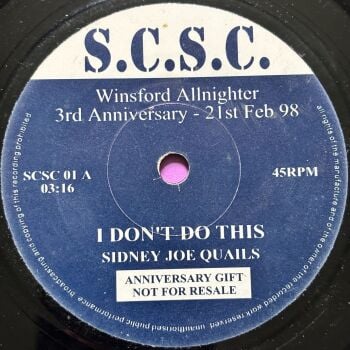 Sidney Joe Qualls-I don't do this-SCSC E