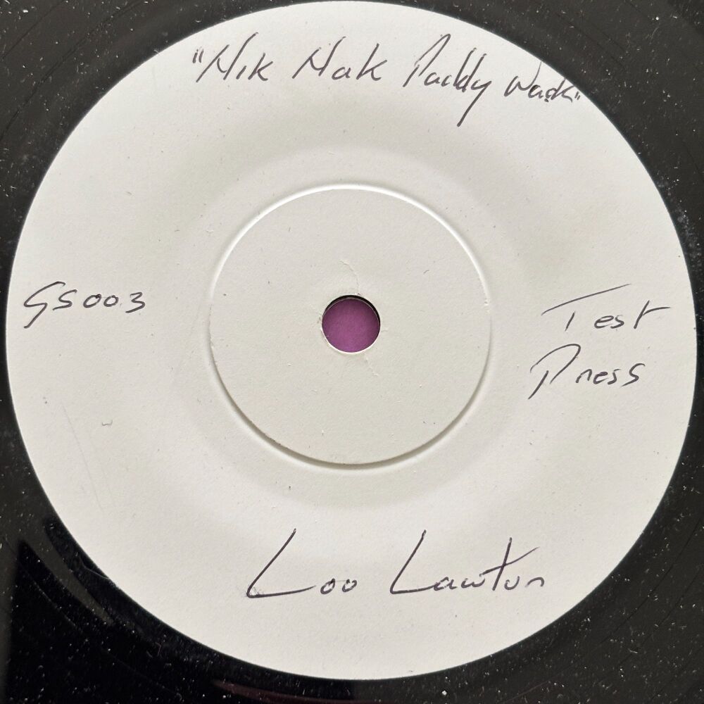 Lou Lawton-Nik nak Paddy wack-Gold Soul Test Press M-