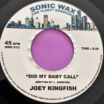 Joey Kingfish-Did my baby call-Sonic Wax E+