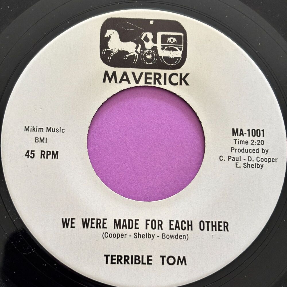 Terrible Tom-We were made for each other-Maverick R E+