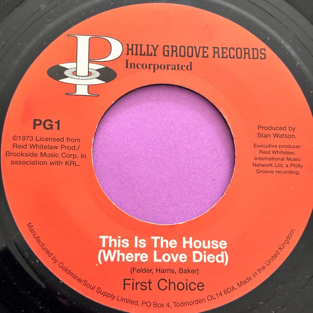 First Choice-This is the house where love died-Philly Groove R E+