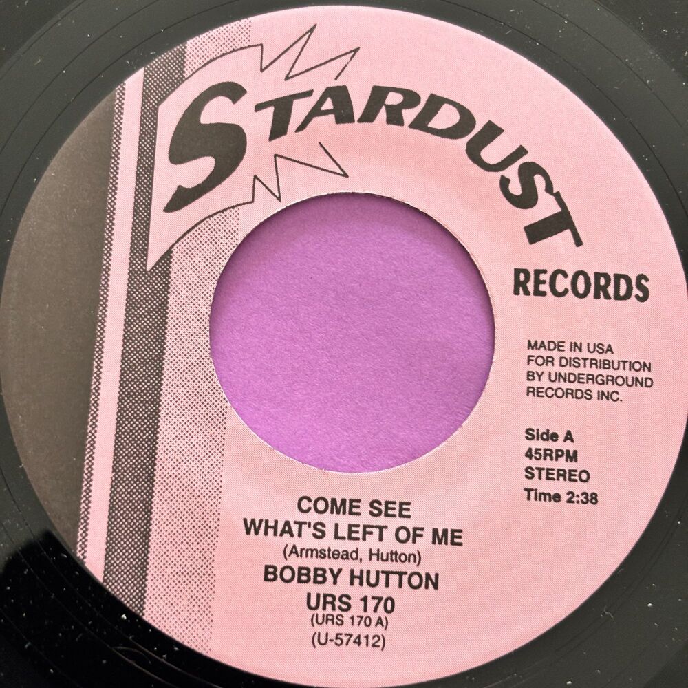 Bobby Hutton-Come see what's left of me-Stardust R M-