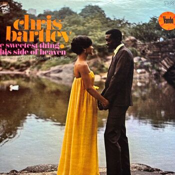 Chris Bartley-The sweetest thing this side of heaven-Vando E+