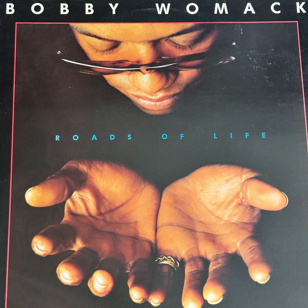Bobby Womack-Roads of life-Arista LP E+
