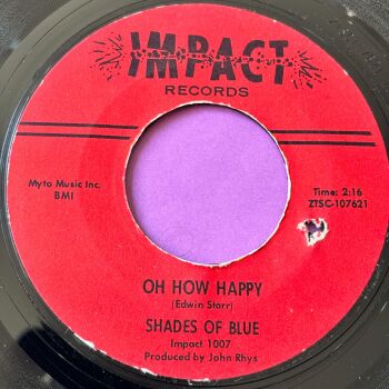 Shades of Blue-Oh how happy-Impact E+