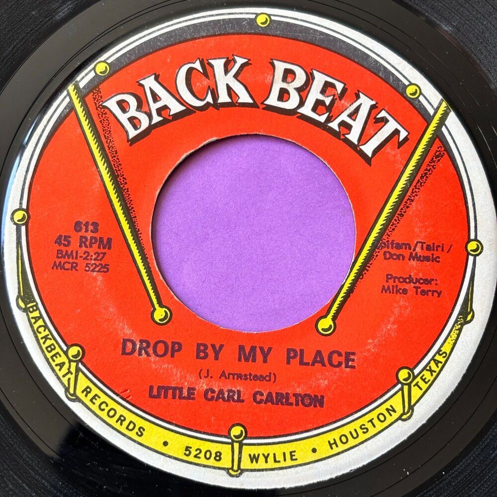 Little Carl Carlton-Drop by my place/ Two timer-Back Beat E