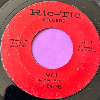 J.J Barnes-Say it/ Deeper in love-Ric-Tic E