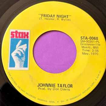 Johnnie Taylor-Friday night-Stax E+