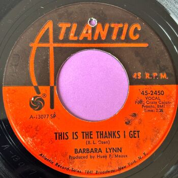 Barbara Lynn-This is the thanks I get-Atlantic wol E