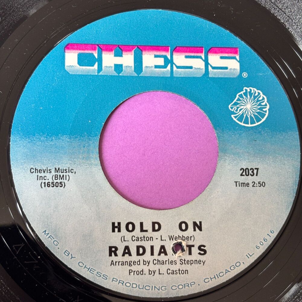 Radiants-Hold on/ I'm glad I'm the loser-Chess E+