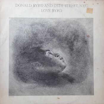 Donald Byrd and 125th Street NYC-Love Byrd-Electra LP E+