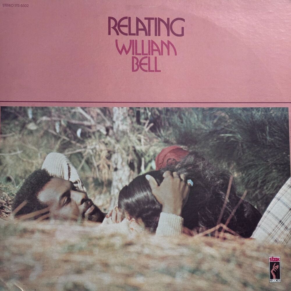 William Bell-Relating-Stax LP E+
