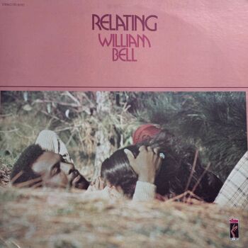 William Bell-Relating-Stax LP E+