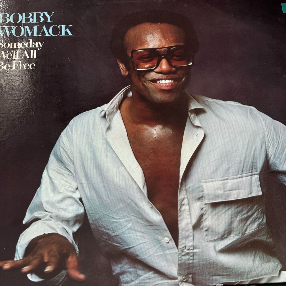 Bobby Womack-Someday we'll all be free-Beverly Glen LP E+