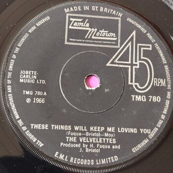 Velvelettes-These things will keep me loving you-TMG 780 E