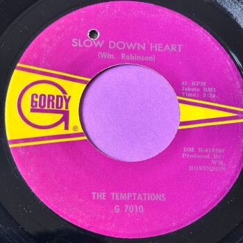 Temptations-Slow down heart-Gordy E+