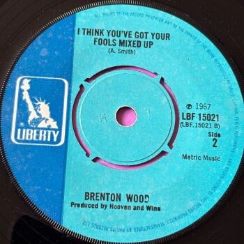 Brenton Wood-I think you've got your fools mixed up-UK Liberty E+