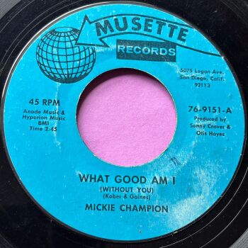 Mickie Champion-What good am I-Musette vg+