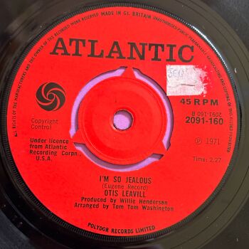 Otis Leavill-I'm so jealous/ There's nothing better-UK Atlantic Stkr E+