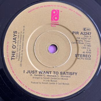 O'Jays-I just want to satisfy-UK PIR E+