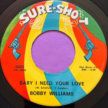 Bobby Williams-Baby I need your love-Sure Shot E+