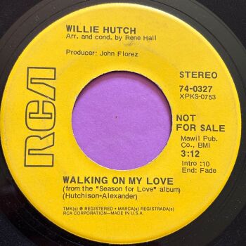 Willie Hutch-Walking on my love-RCA Demo E+