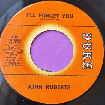John Roberts-I'll forget you-Duke E