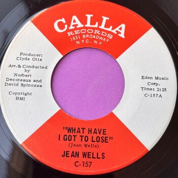 Jean Wells-What have I got to lose-Calla M-