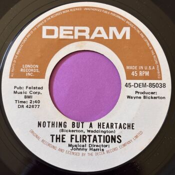 Flirtations-Nothing but a heartache-Deram E