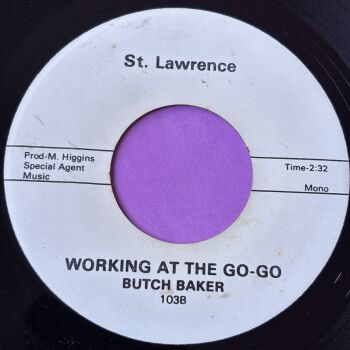 Butch Baker-Working at the go-go/ The fat man-St Lawrence R E+