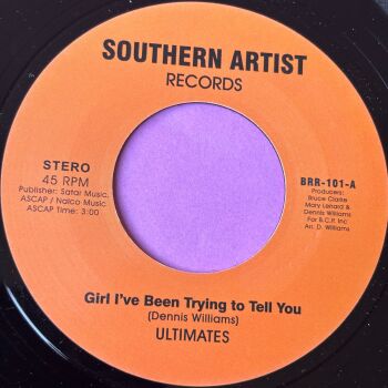 Ultimates-Girl I've been trying to tell you-Southern Artists R E+