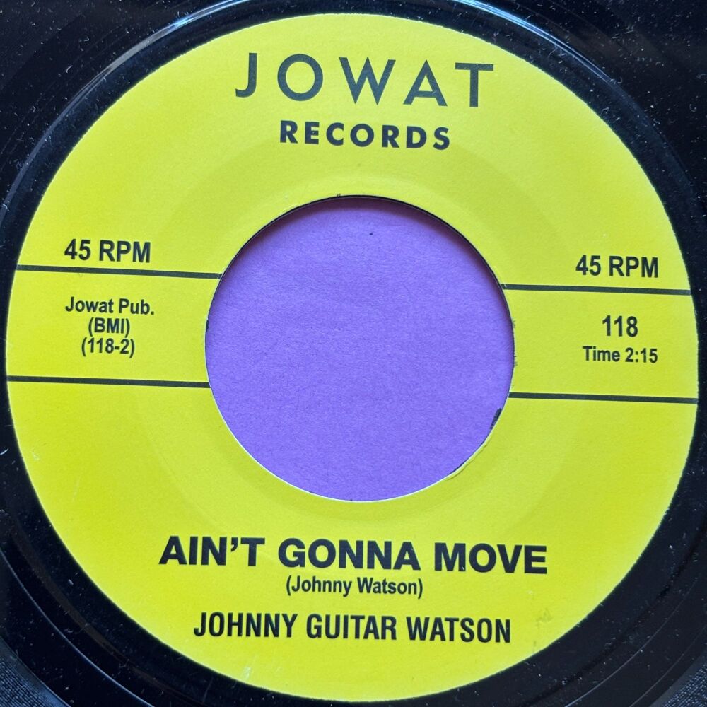 Johnny Guitar Watson-Ain't gonna move-Jowat R M-