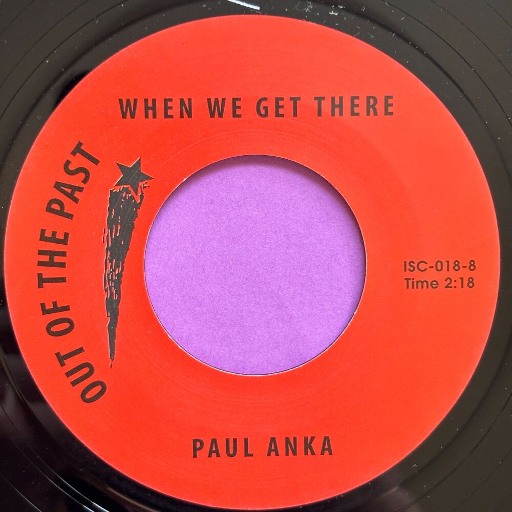 Paul Anka-When we get there/ I can't help loving you-OOTP R E+