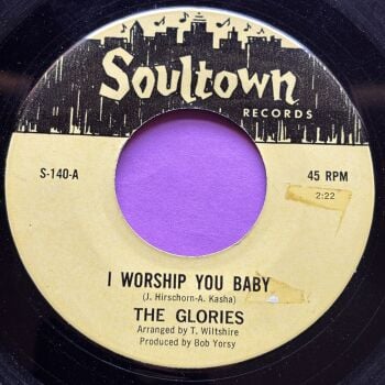 Glories-I worship you baby-Soultown R E+