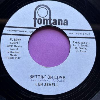 Len Jewell-Bettin' on love-Fontana WD R E+