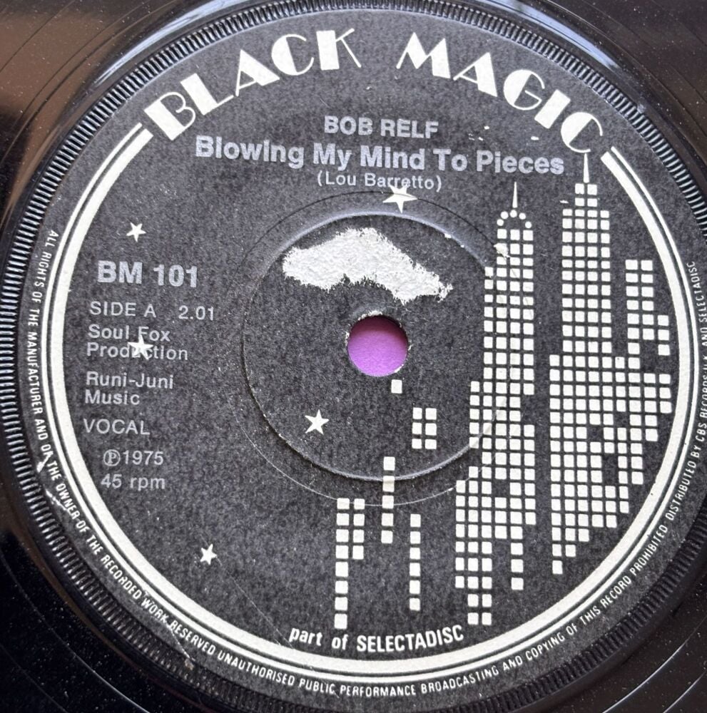 Bob Relf-Blowing my mind to pieces-UK Black Magic LT E+
