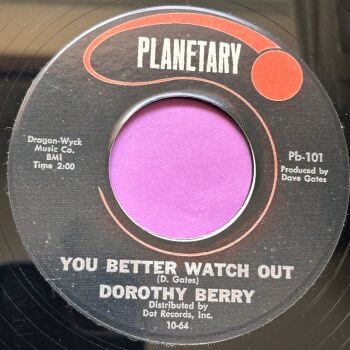 Dorothy Berry-You better watch out-Planetary R E+