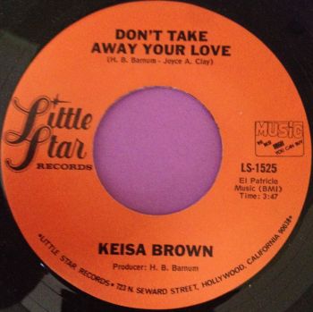 Keisa Brown-Don`t take away your love-Little star M-