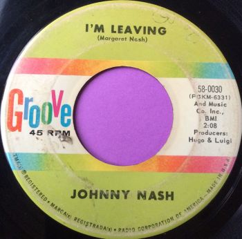 Johnny Nash-I`m leaving-Groove vg+