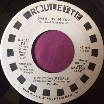 Everyday People-Over loving you-Roulette WD E+