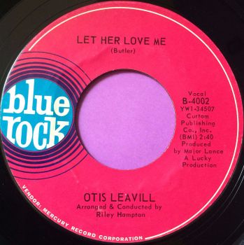 Otis Leavill-Let her love me-Blue rock M-