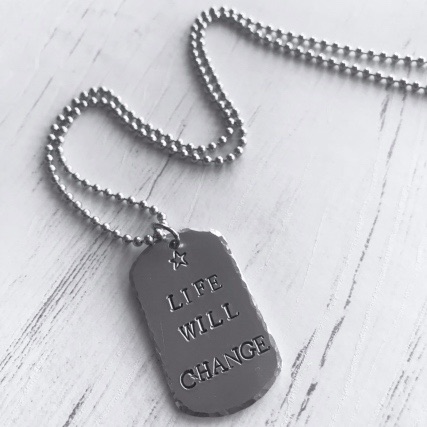 LIFE WILL CHAGE NECKLACE