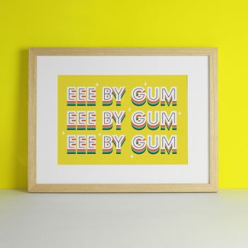 Eee By Gum Yorkshire Typography Art Print