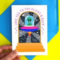 Love You To The Aliens Greeting Card